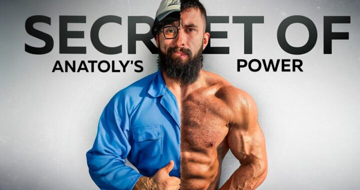 The Secret Behind Anatoly’s Strength: How is Anatoly So Strong?