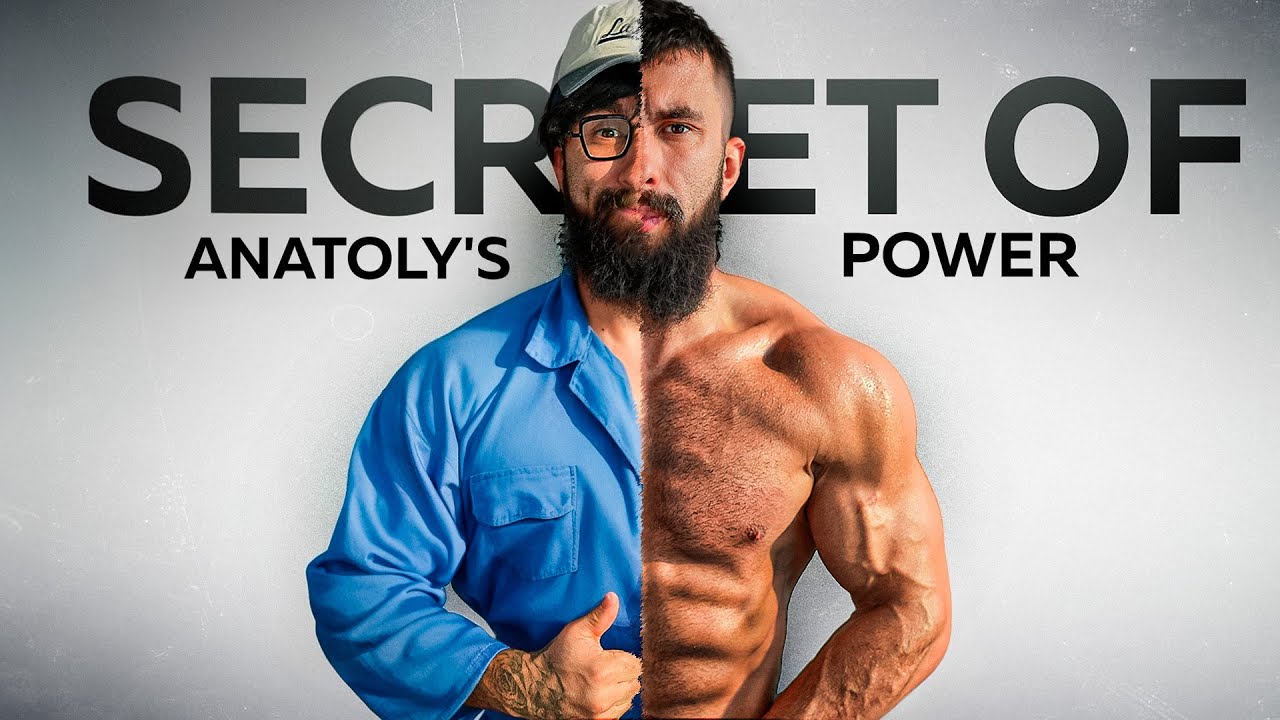 The Secret Behind Anatoly’s Strength: How is Anatoly So Strong?