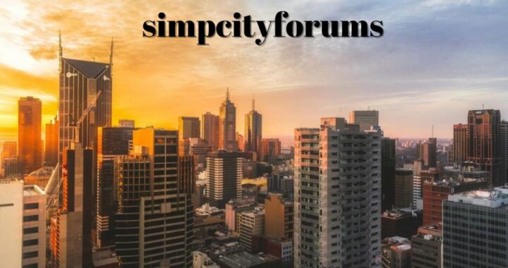 Exploring SimpCityForums: The Ultimate Hub for Community, Support, and Gaming Insights